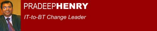 Pradeep Henry: IT-to-BT Change Leader